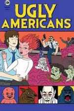 Watch Ugly Americans Xmovies8